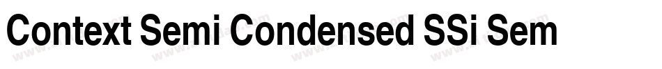 Context Semi Condensed SSi Semi Condensed字体转换